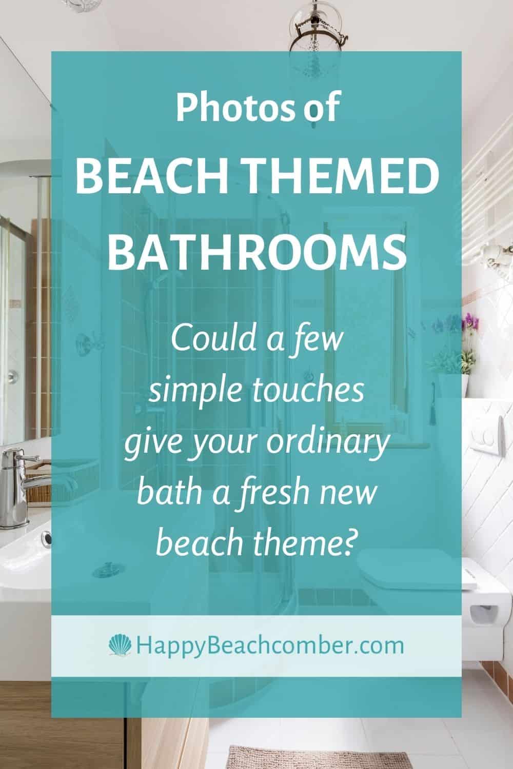 Photos of Beach Themed Bathrooms