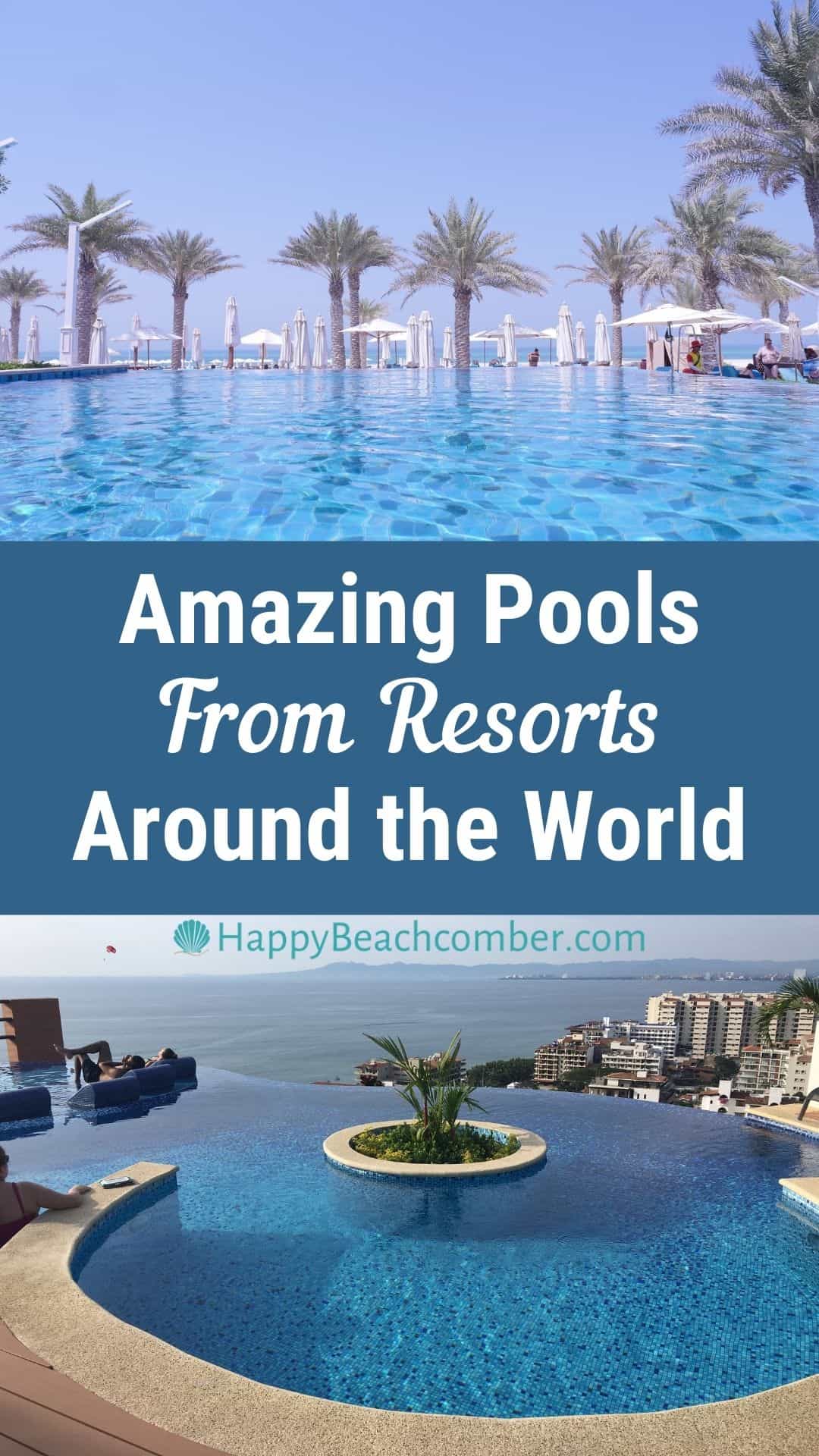 Amazing Pools Around The World