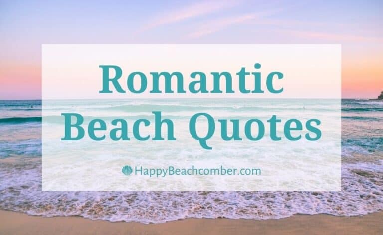 Romantic Beach Quotes – Beautiful Sayings for Seashore Lovers